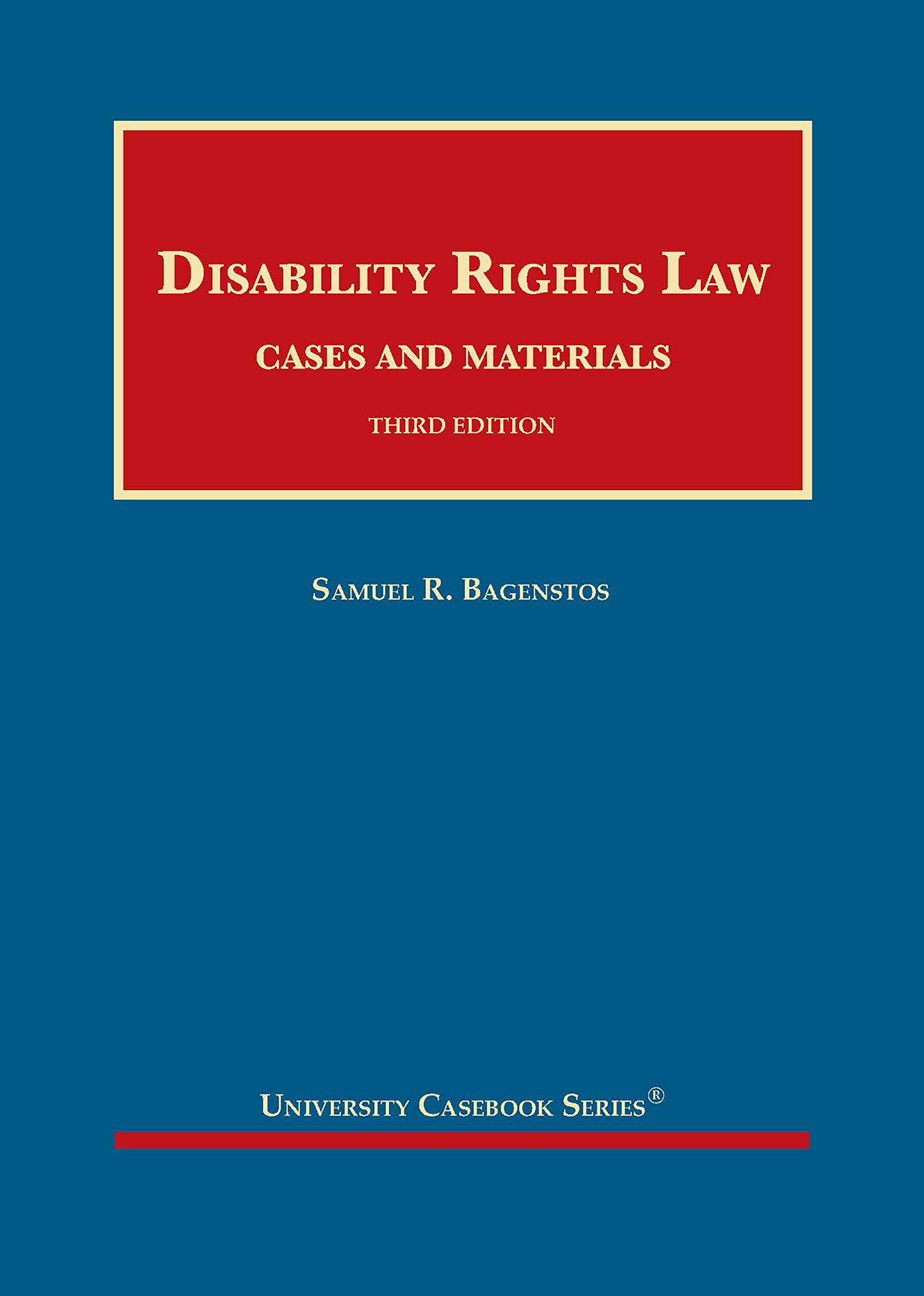 Cover of Disability Rights Law, Cases and Materials (University Casebook Series)