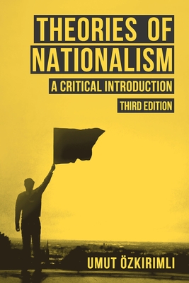 Cover of Theories of Nationalism: A Critical Introduction