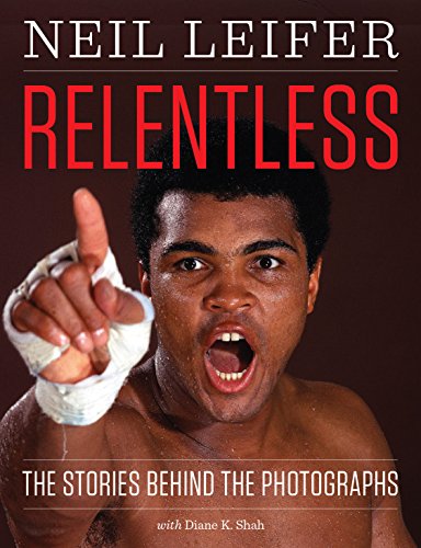 Cover of Relentless: The Stories behind the Photographs (Focus on American History)
