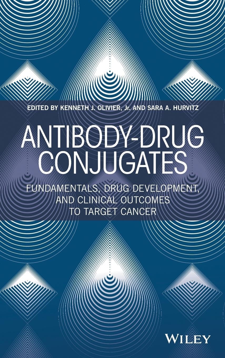 Cover of Antibody-Drug Conjugates: Fundamentals, Drug Development, and Clinical Outcomes to Target Cancer