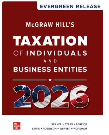 Cover of Looseleaf for McGraw Hill's Taxation of Individuals and Business Entities (Evergreen Release)