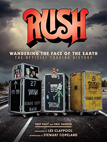 Cover of Rush: Wandering the Face of the Earth: The Official Touring History