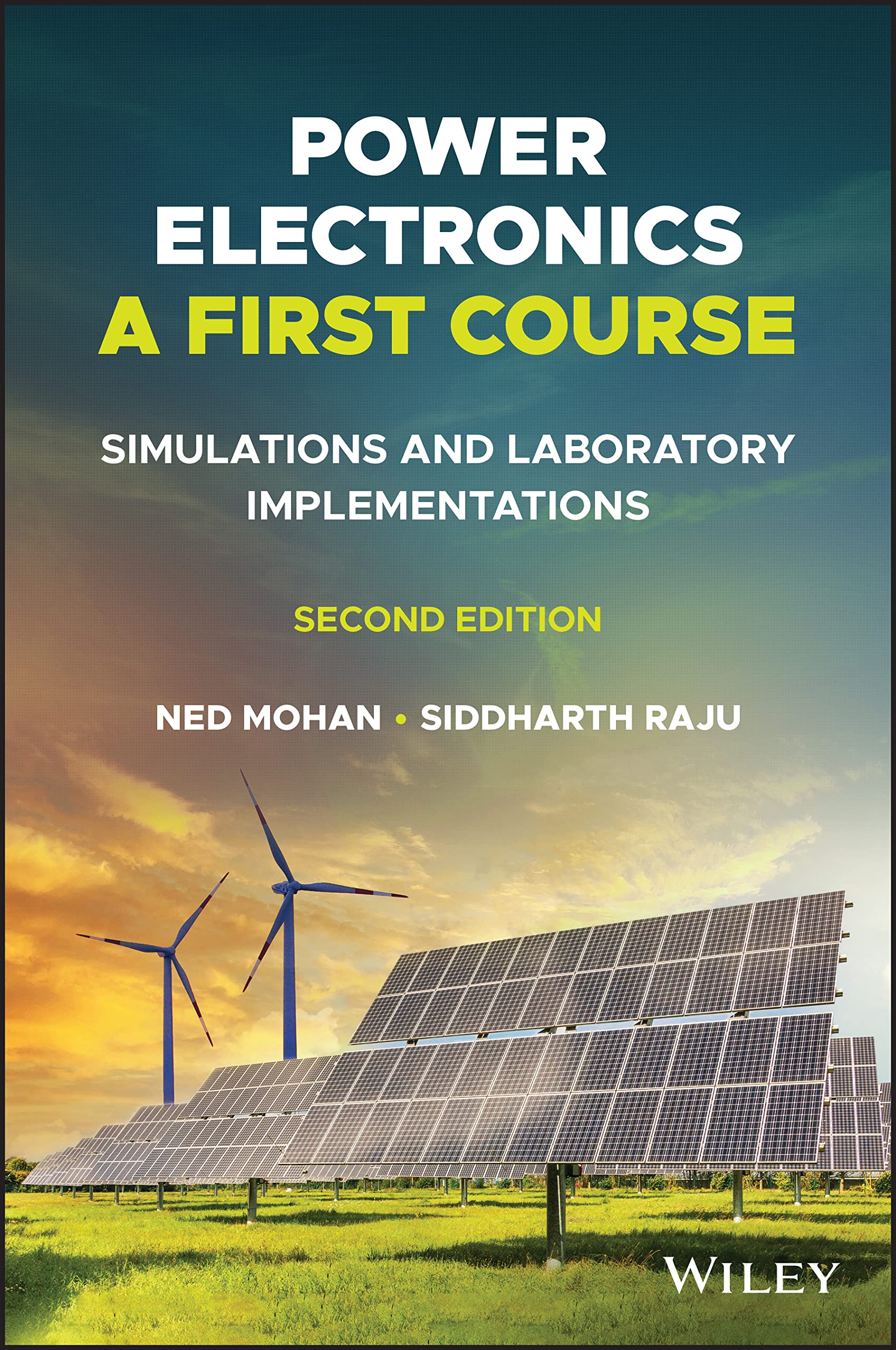Cover of Power Electronics, A First Course: Simulations and Laboratory Implementations