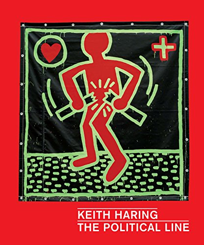 Cover of Keith Haring: The Political Line