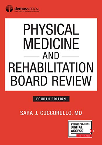 Cover of Physical Medicine and Rehabilitation Board Review, Fourth Edition (Paperback) – Highly Rated PM&R Book