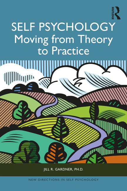 Cover of Self Psychology: Moving from Theory to Practice