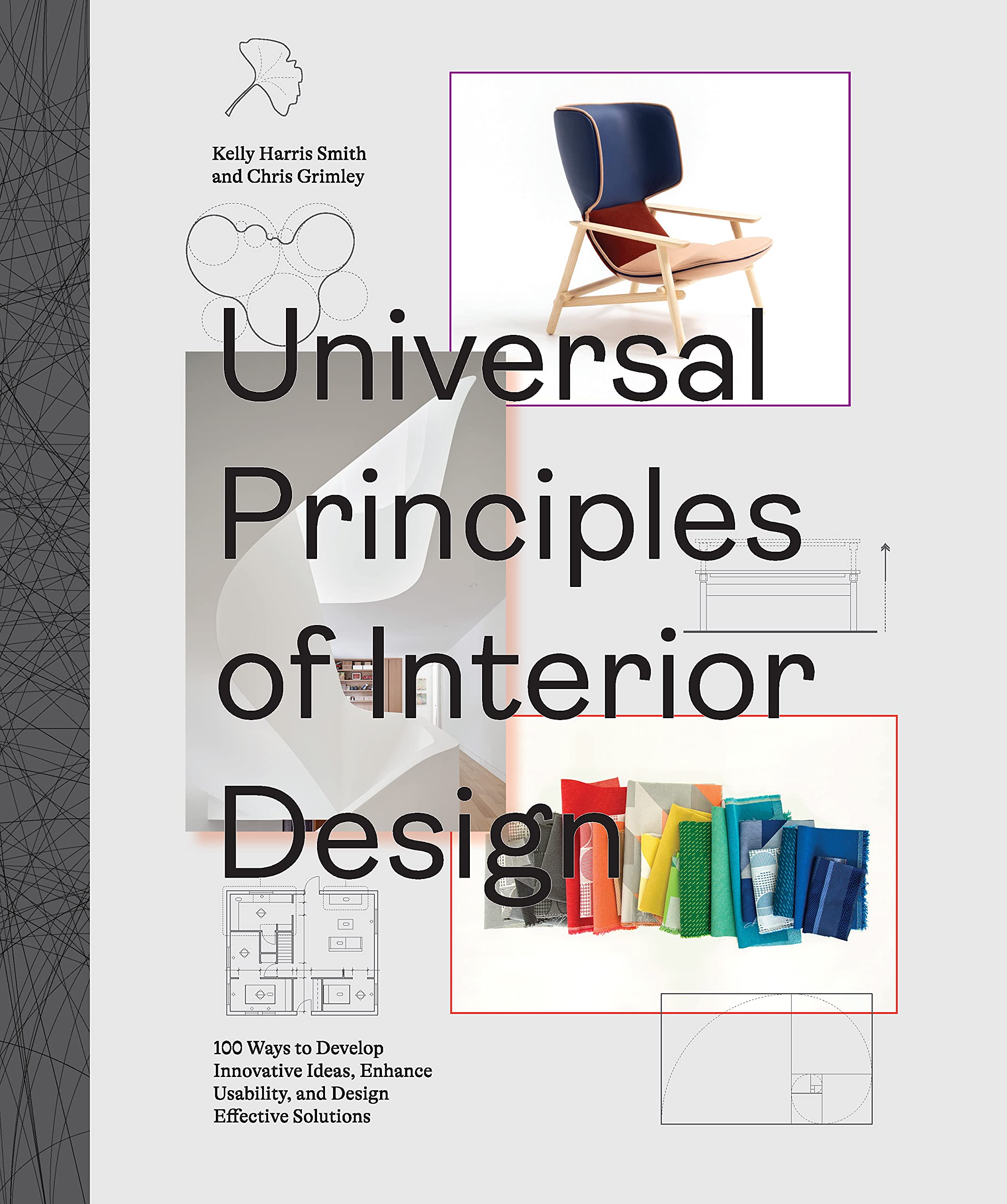 Cover of Universal Principles of Interior Design: 100 Ways to Develop Innovative Ideas, Enhance Usability, and Design Effective Solutions (Volume 3) (Rockport Universal, 3)