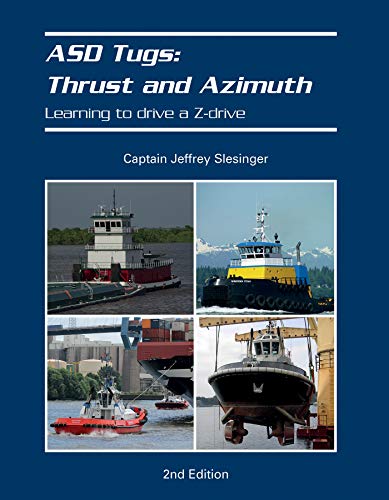 Cover of Asd Tugs: Thrust and Azimuth: Learning to Drive a Z-Drive