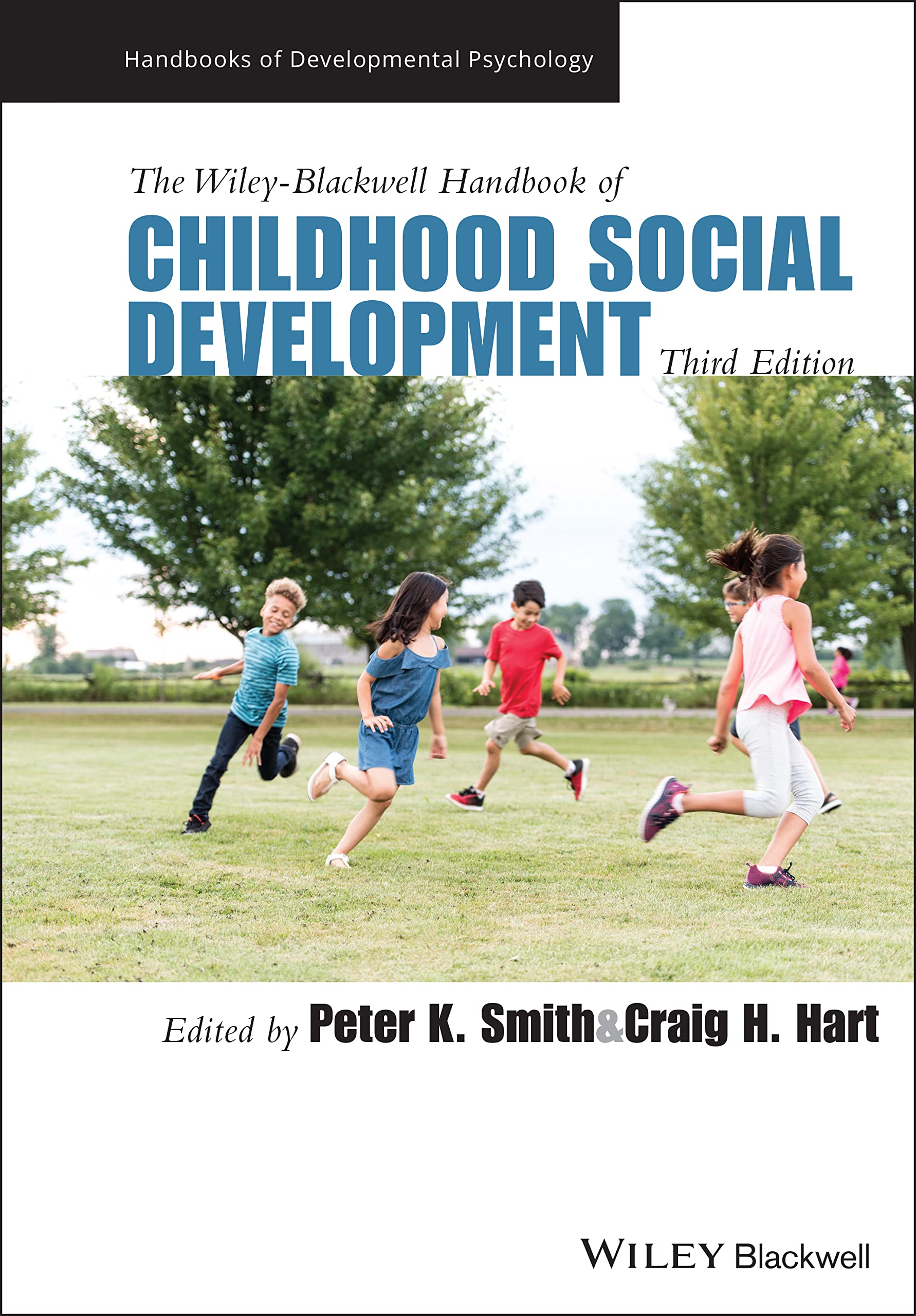 Cover of The Wiley-Blackwell Handbook of Childhood Social Development (Wiley Blackwell Handbooks of Developmental Psychology)