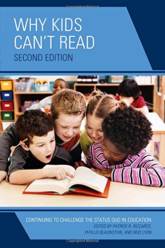Cover of Why Kids Can't Read: Continuing to Challenge the Status Quo in Education