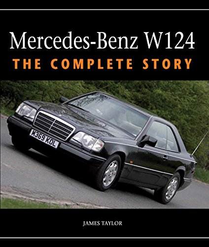 Cover of Mercedes-Benz W124: The Complete Story