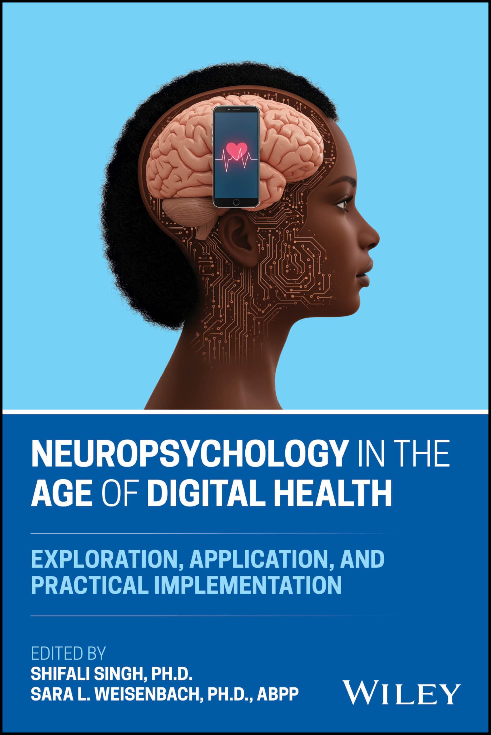 Cover of Neuropsychology in the Age of Digital Health: Exploration, Application, and Practical Implementation