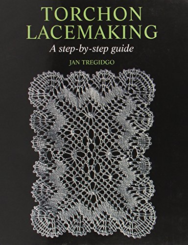 Cover of Torchon Lacemaking: A Step-By-Step Guide