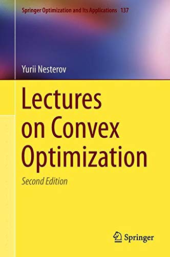 Cover of Lectures on Convex Optimization (Springer Optimization and Its Applications)