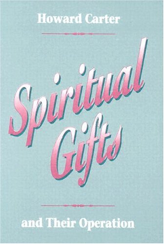 Cover of Spiritual Gifts and Their Operation