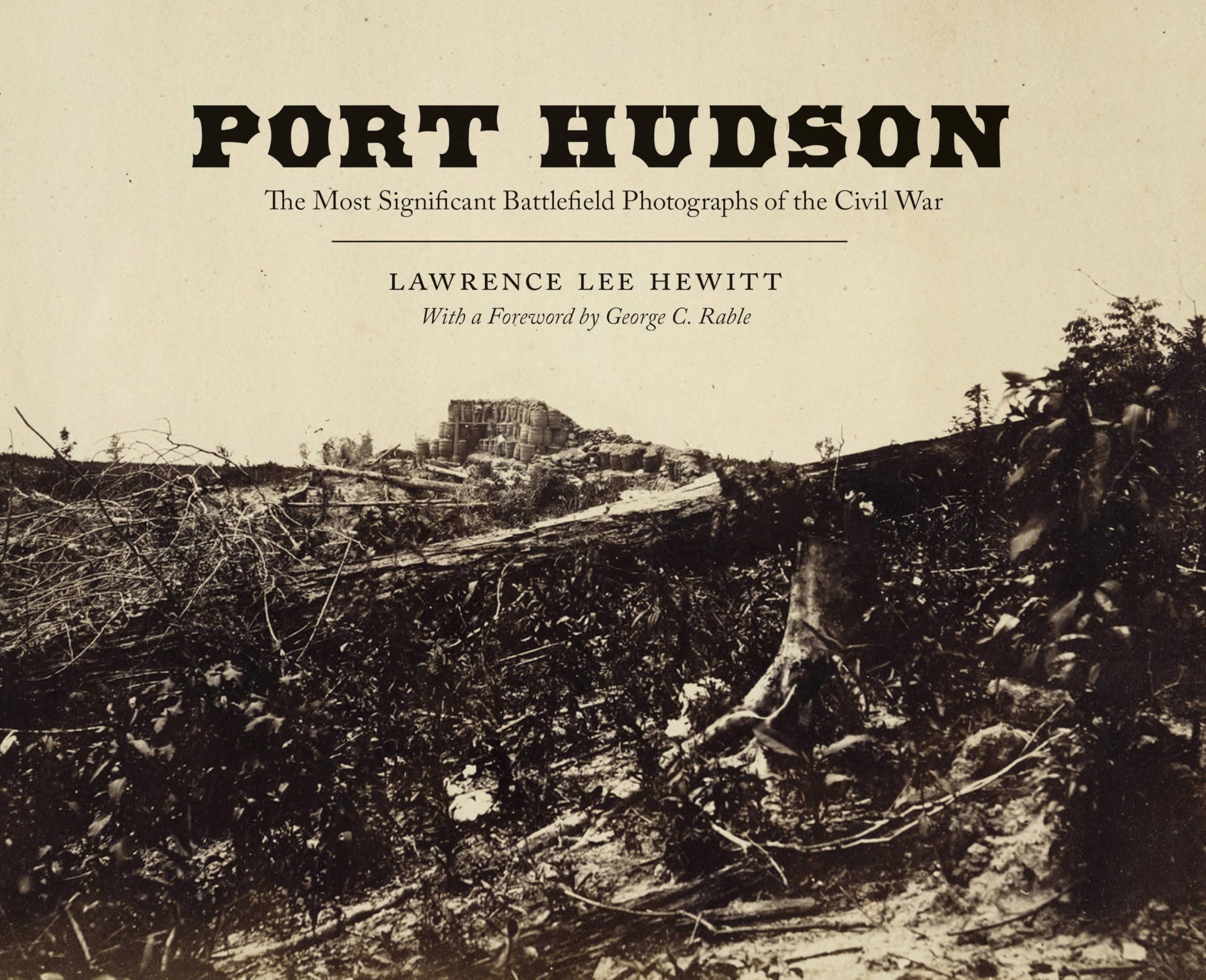 Cover of Port Hudson: The Most Significant Battlefield Photographs of the Civil War