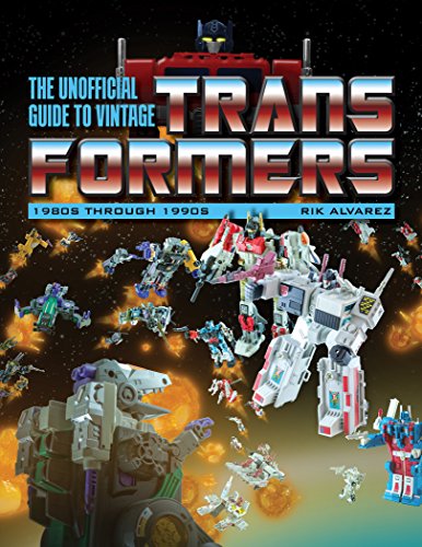 Cover of The Unofficial Guide to Vintage Transformers: 1980s Through 1990s