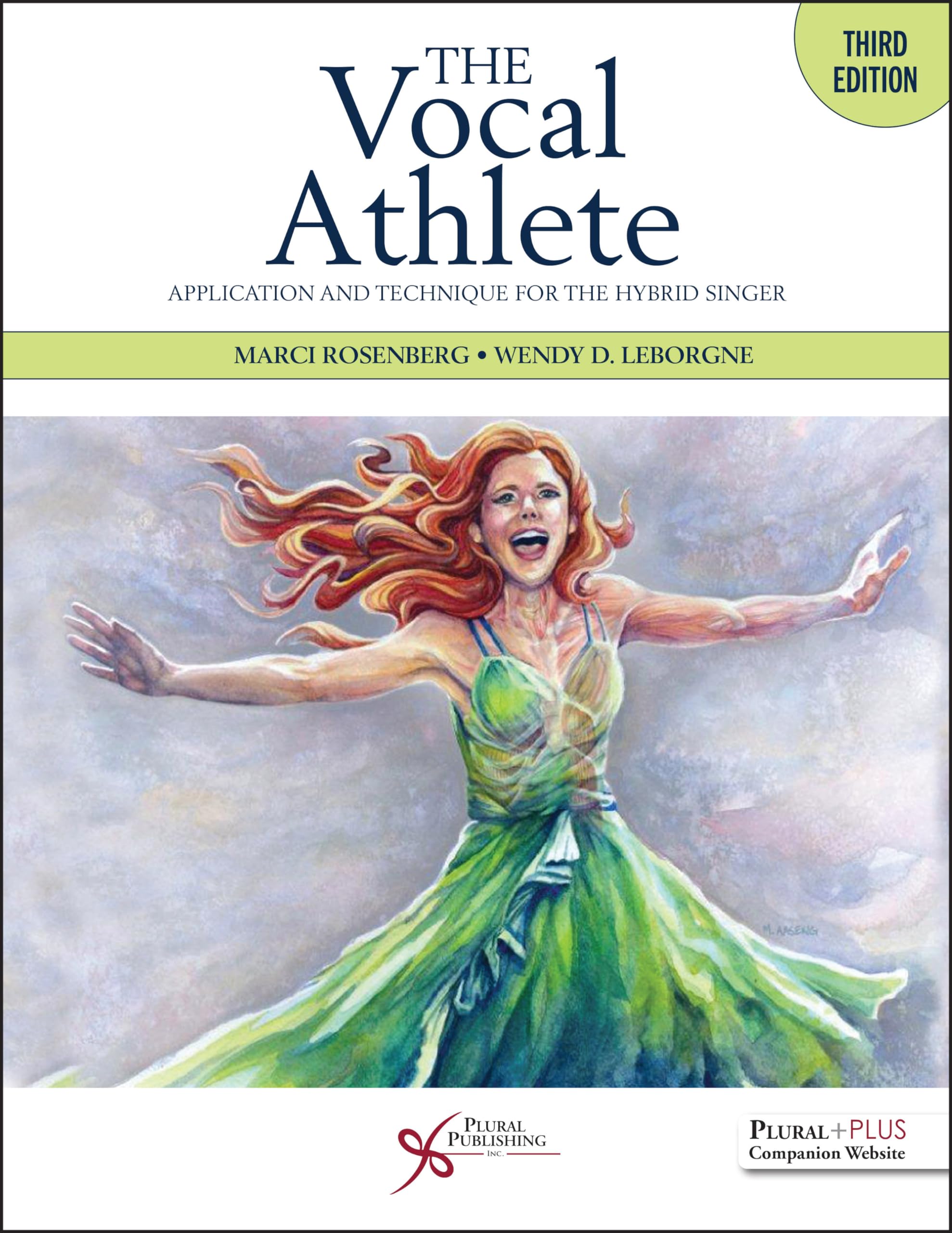 Cover of The Vocal Athlete: Application and Technique for the Hybrid Singer, Third Edition