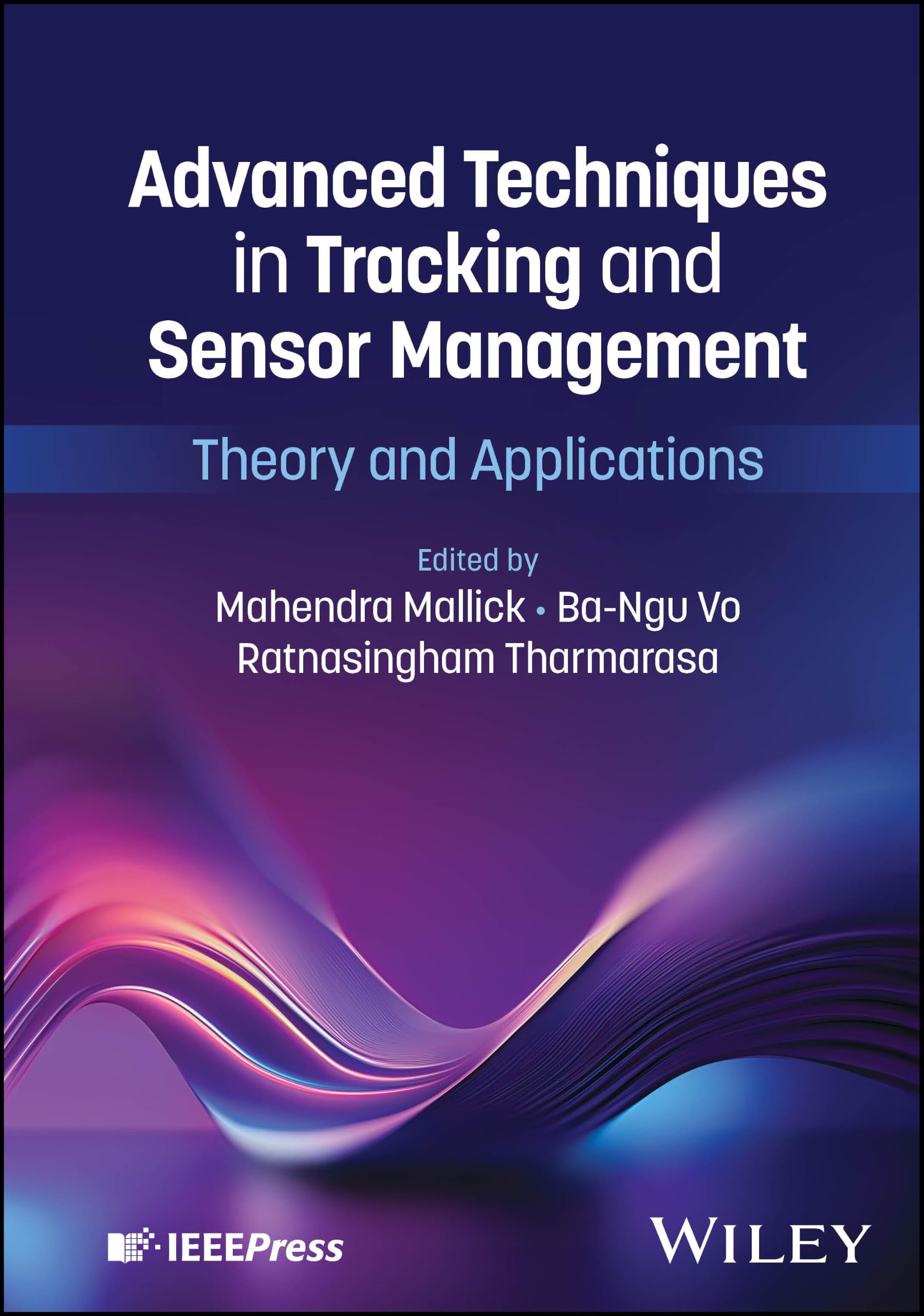 Cover of Advanced Techniques in Tracking and Sensor Management: Theory and Applications