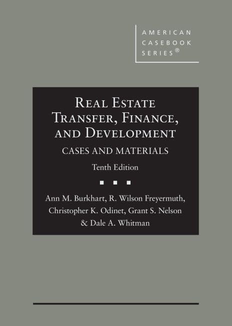 Cover of Real Estate Transfer, Finance, and Development, Cases and Materials (American Casebook Series)