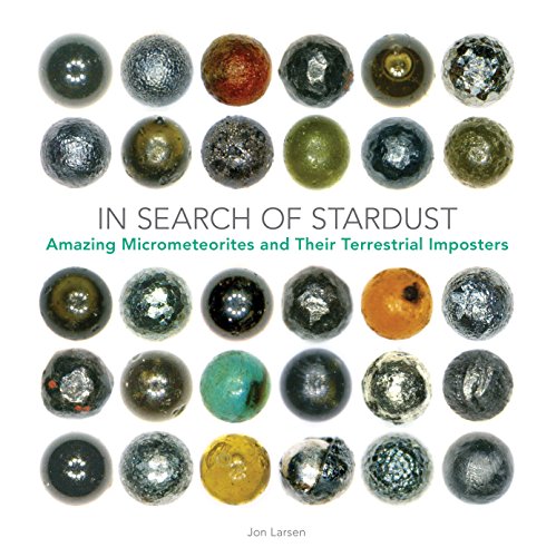 Cover of In Search of Stardust: Amazing Micrometeorites and Their Terrestrial Imposters