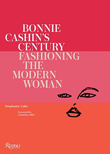 Cover of Bonnie Cashin's Century: Fashioning the Modern Woman