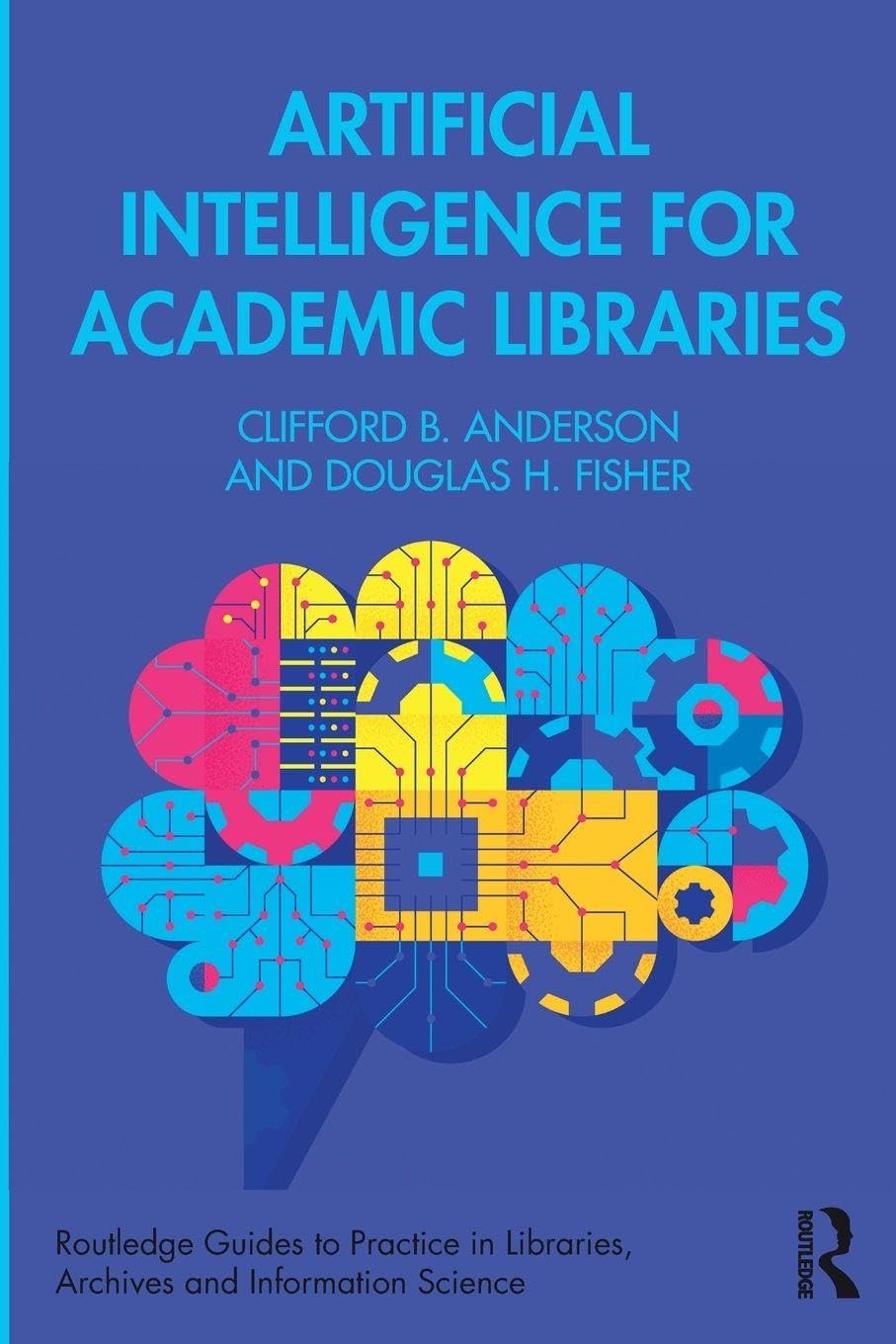 Cover of Artificial Intelligence for Academic Libraries
