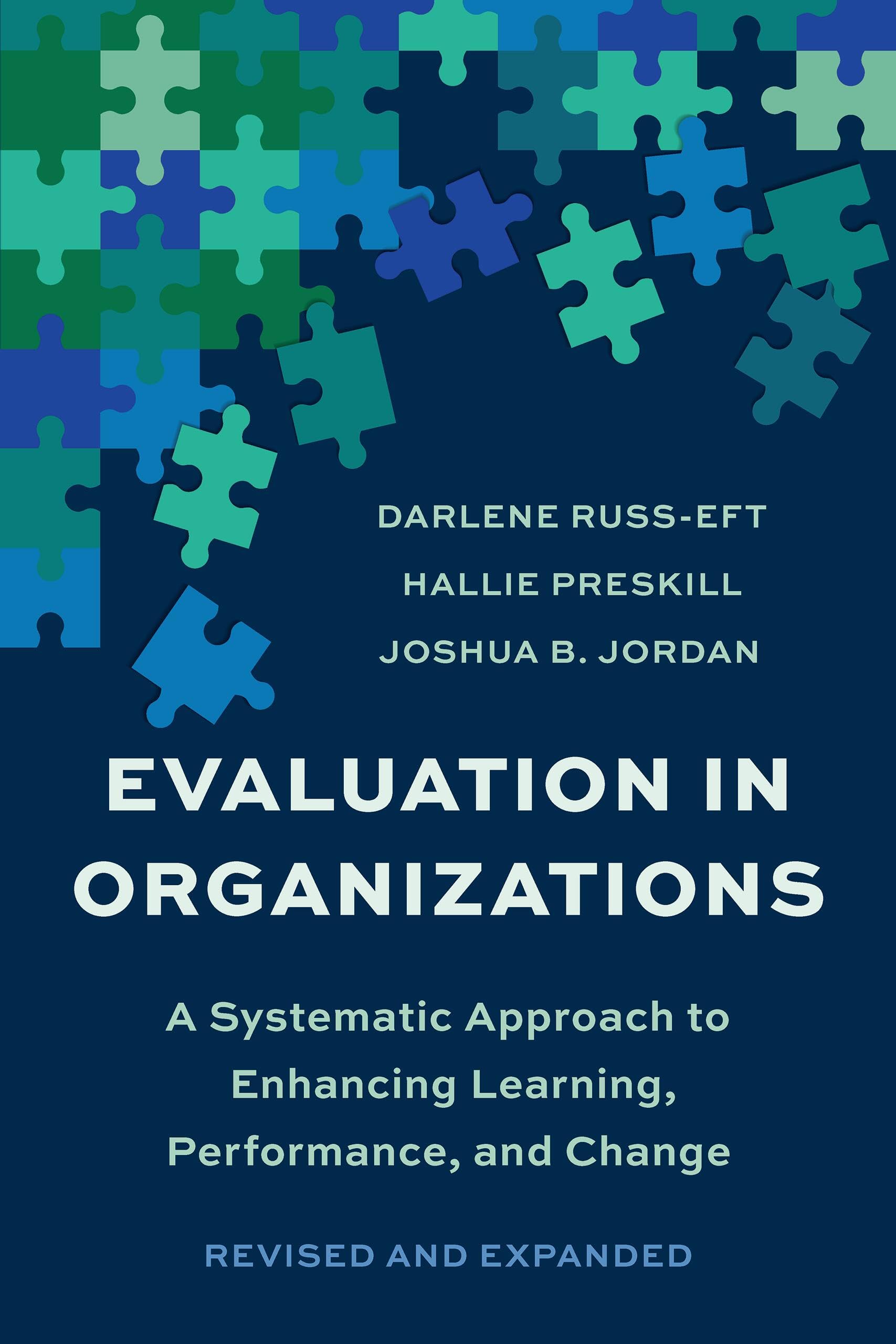 Cover of Evaluation In Organizations: A Systematic Approach To Enhancing Learning, Performance, And Change