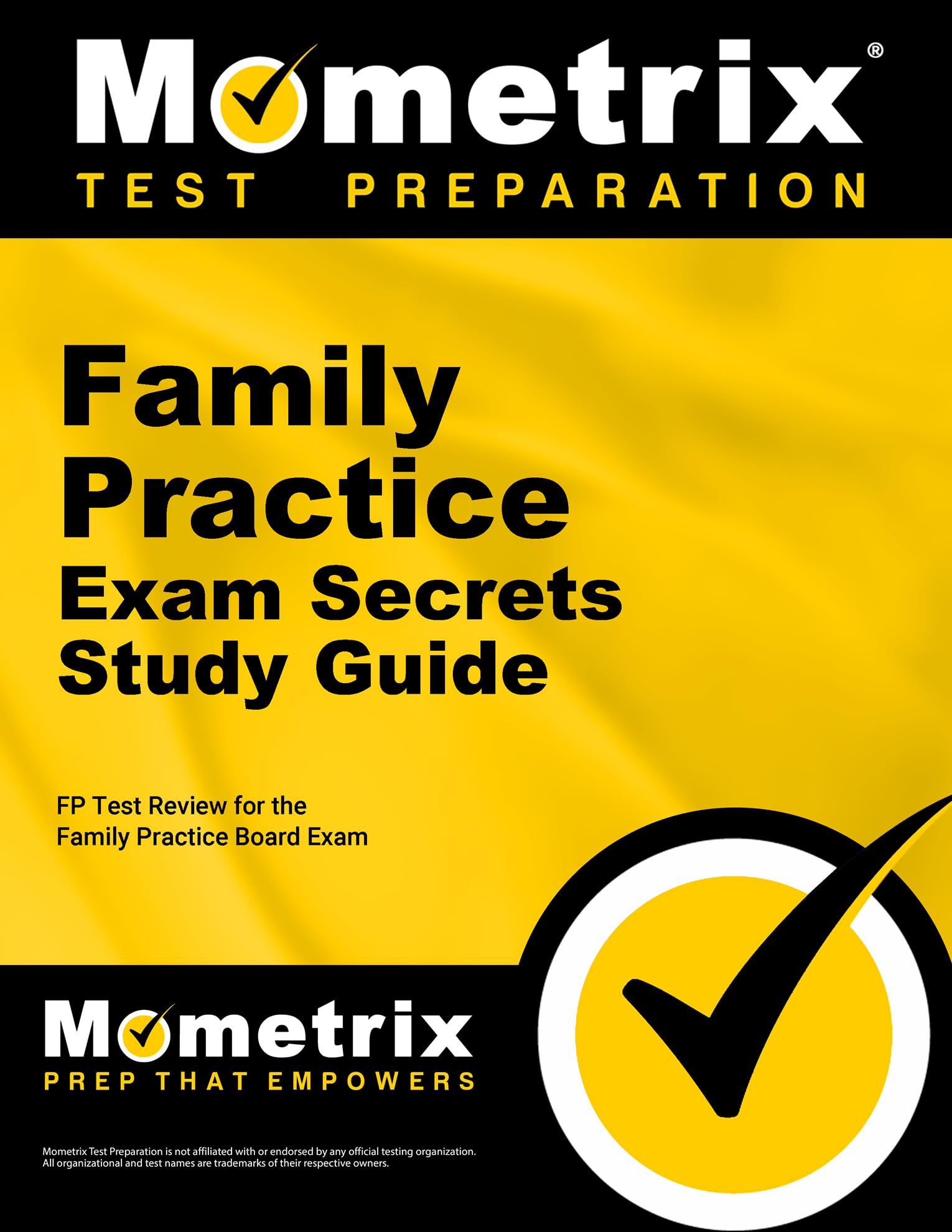 Cover of Family Practice Exam Secrets Study Guide: FP Test Review for the Family Practice Board Exam
