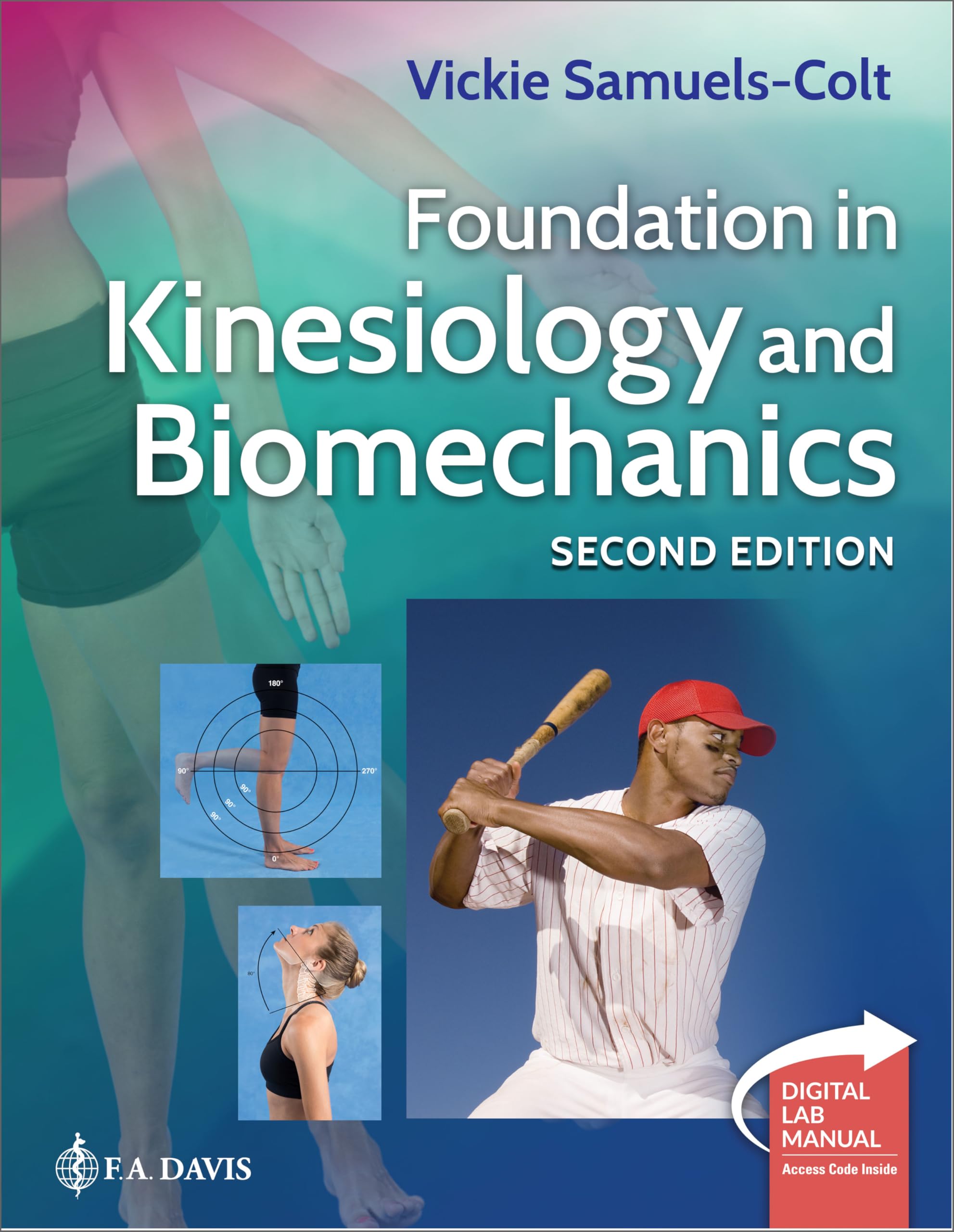 Cover of Foundation in Kinesiology and Biomechanics + Digital Laboratory Manual