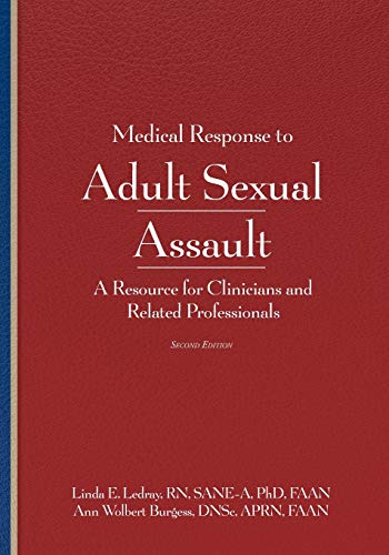 Cover of Medical Response to Adult Sexual Assault, Second Edition: A Resource for Clinicians and Related Professionals