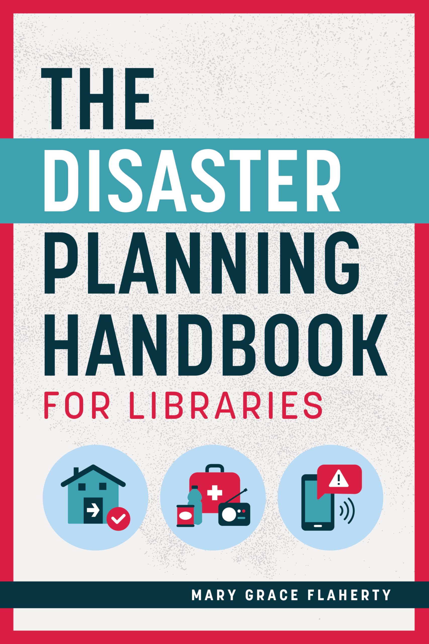 Cover of The Disaster Planning Handbook for Libraries