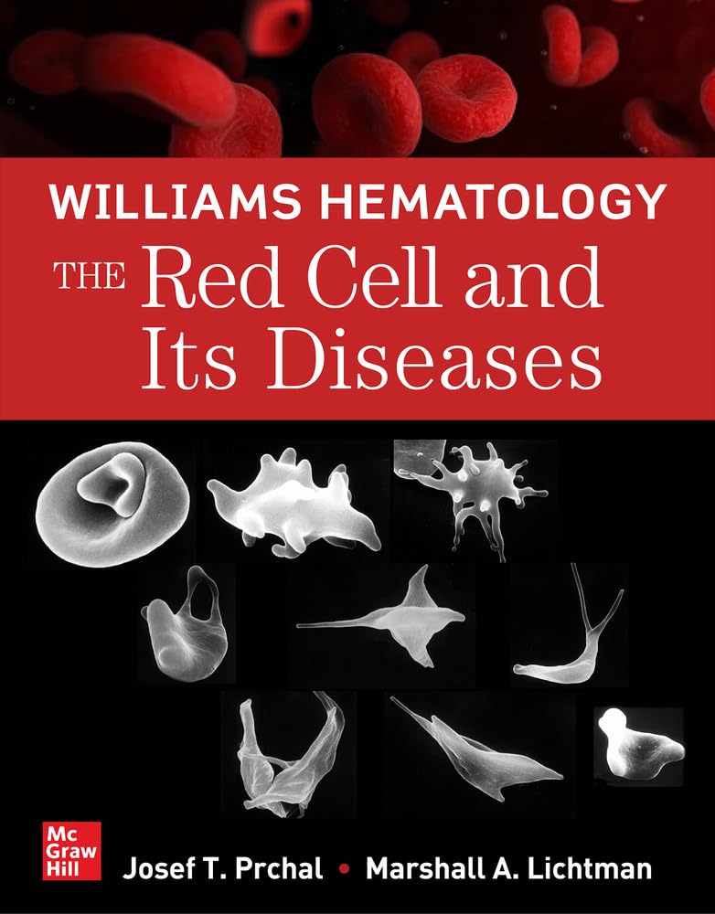 Cover of Williams Hematology: The Red Cell and Its Diseases