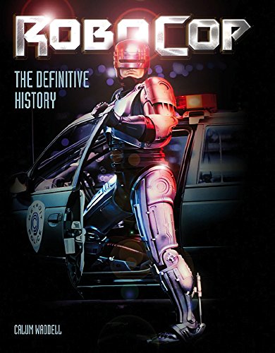 Cover of Robocop: The Definitive History: The Story of a Sci-Fi Icon