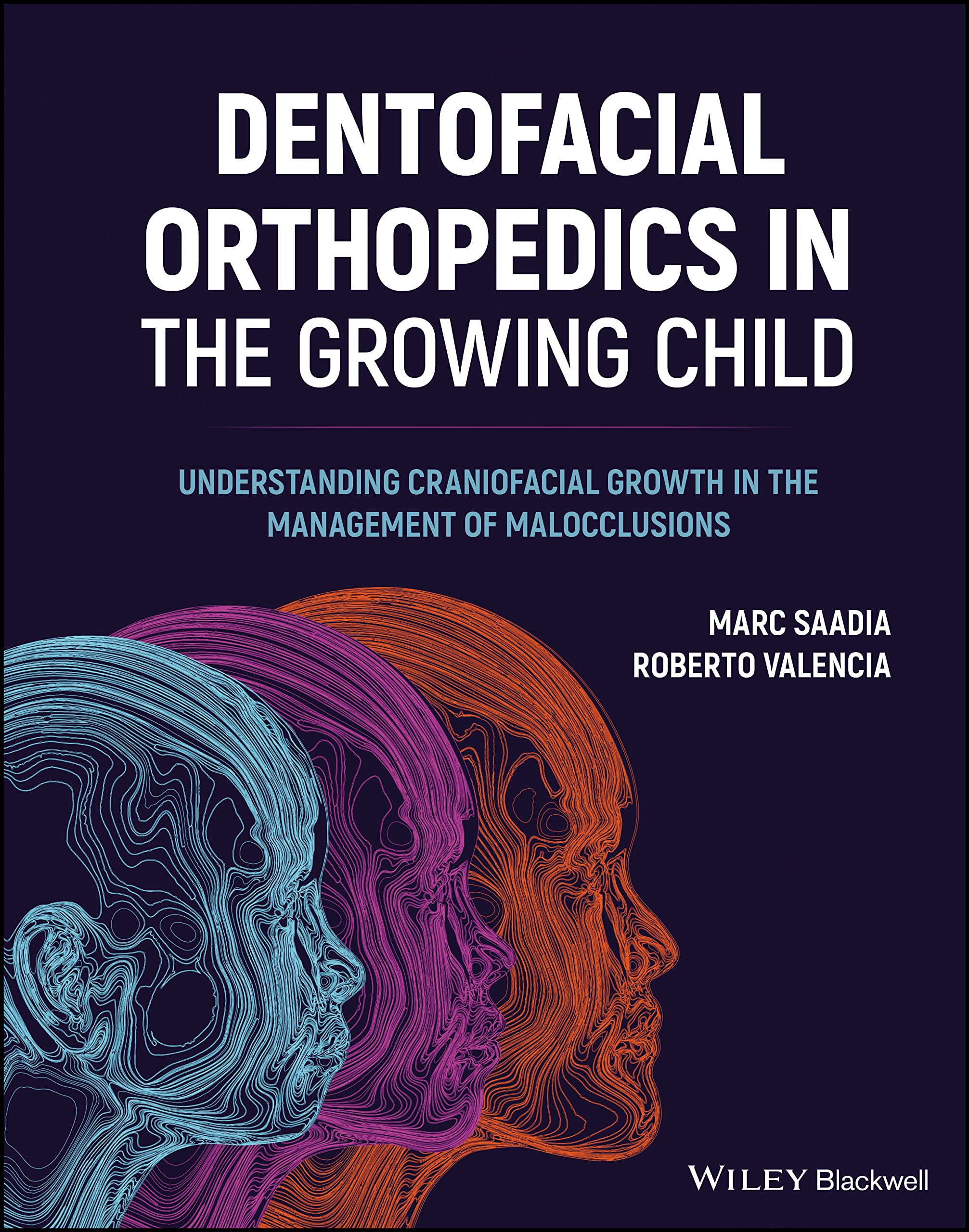 Cover of Dentofacial Orthopedics in the Growing Child: Understanding Craniofacial Growth in the Management of Malocclusions