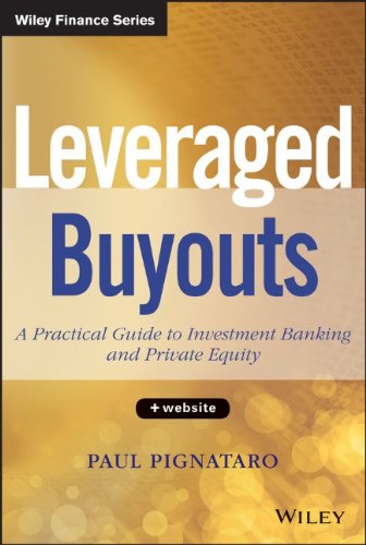 Cover of Leveraged Buyouts, + Website: A Practical Guide to Investment Banking and Private Equity