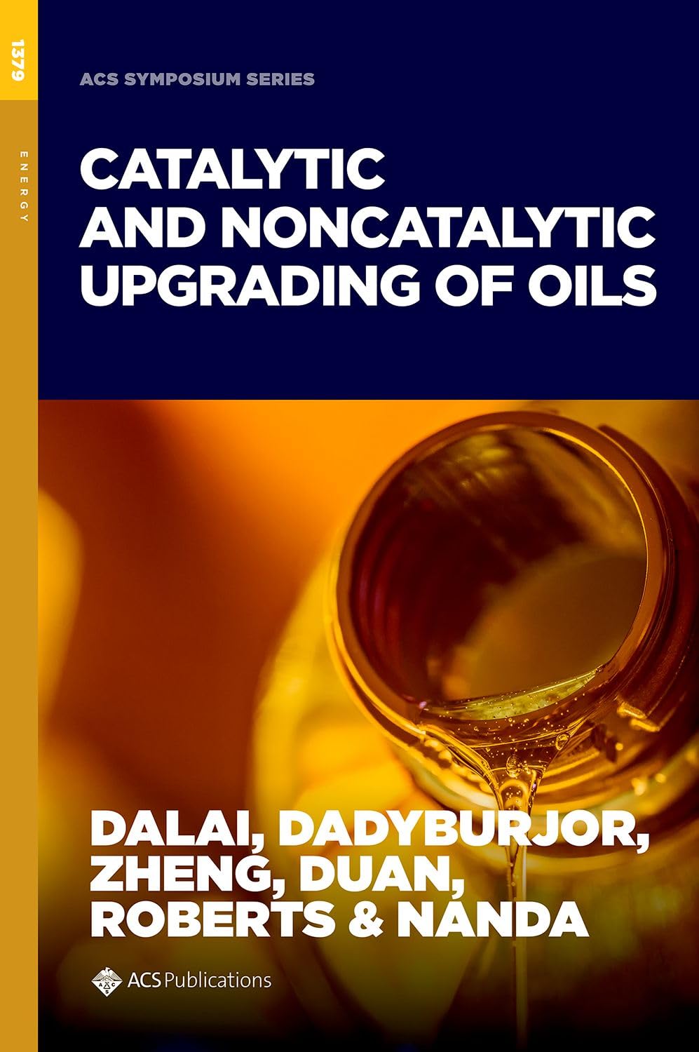 Cover of Catalytic and Noncatalytic Upgrading of Oils (ACS Symposium Series)