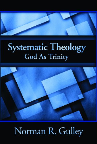 Cover of Systematic Theology: God as Trinity