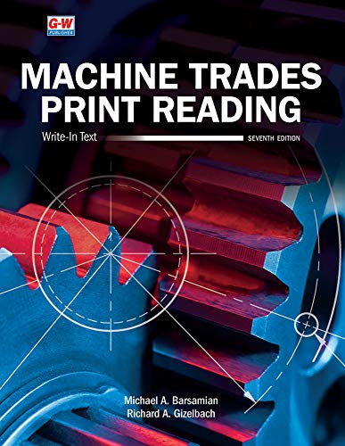 Cover of Machine Trades Print Reading (Seventh Edition, Revised, Textbook)