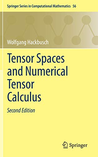 Cover of Tensor Spaces and Numerical Tensor Calculus (Springer Series in Computational Mathematics (56))
