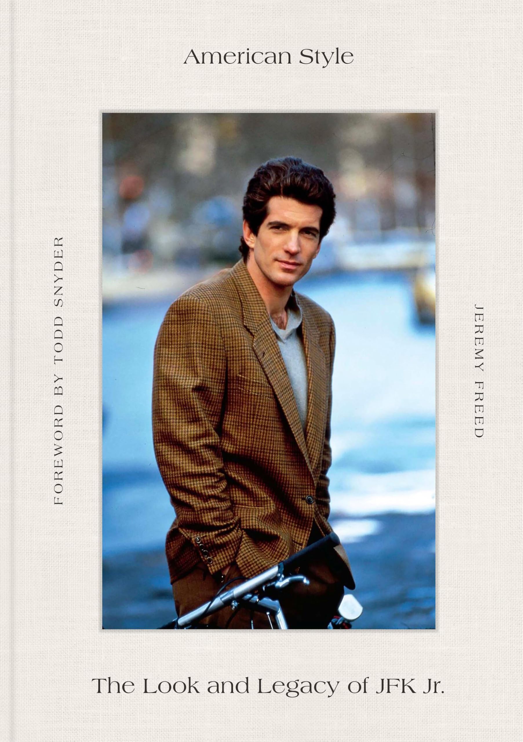 Cover of American Style: The Look and Legacy of JFK Jr.