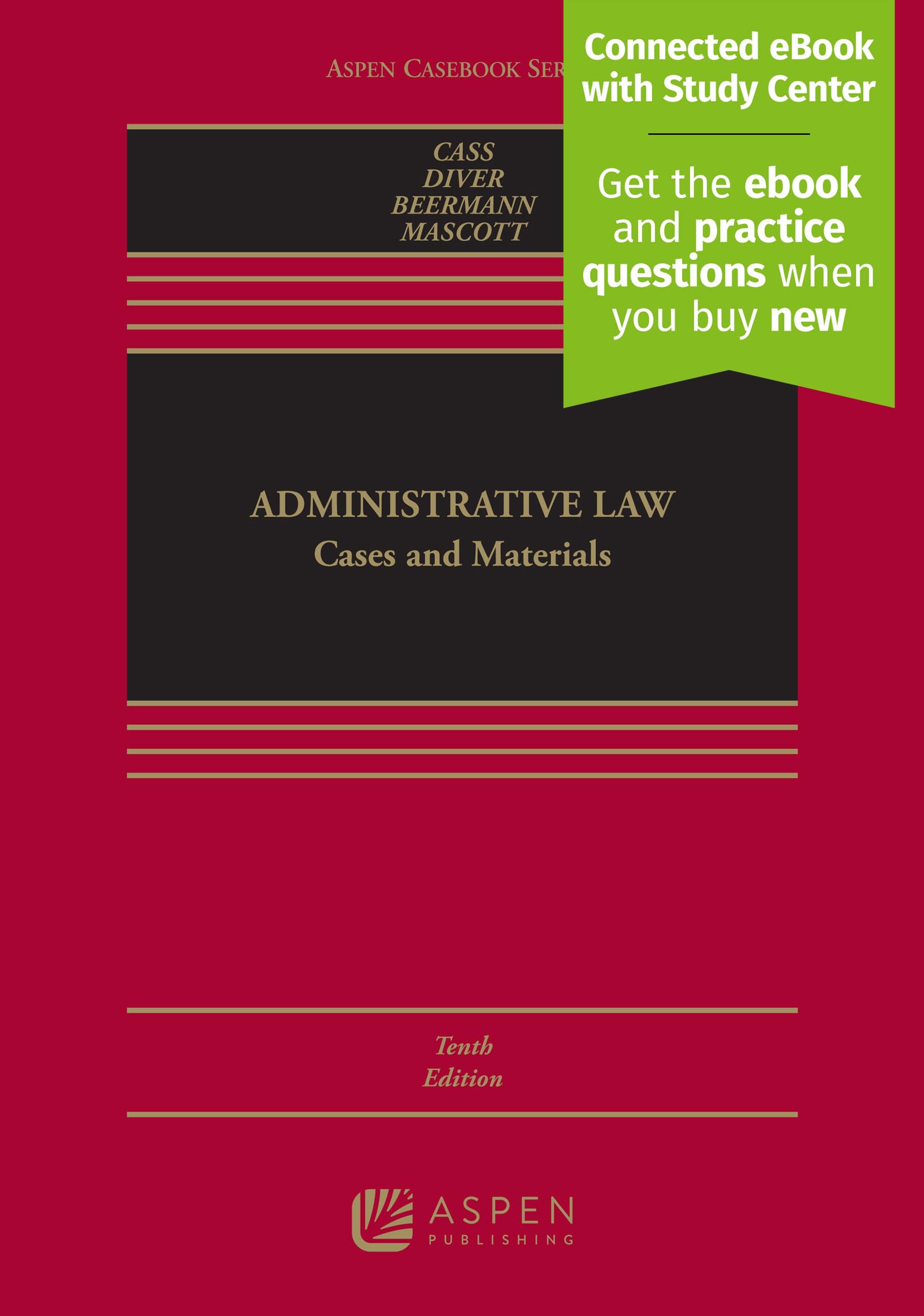 Cover of Administrative Law: Cases and Materials Connected Ebook With Study Center (Aspen Casebook)