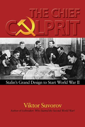 Cover of The Chief Culprit: Stalin's Grand Design to Start World War II