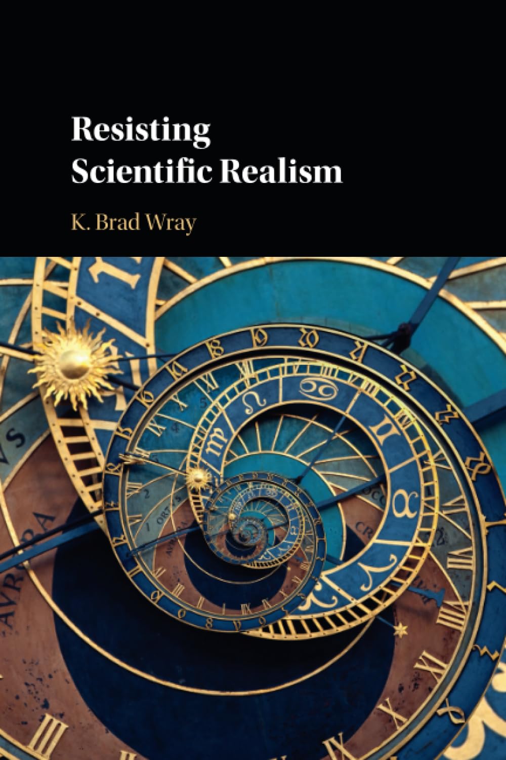 Cover of Resisting Scientific Realism