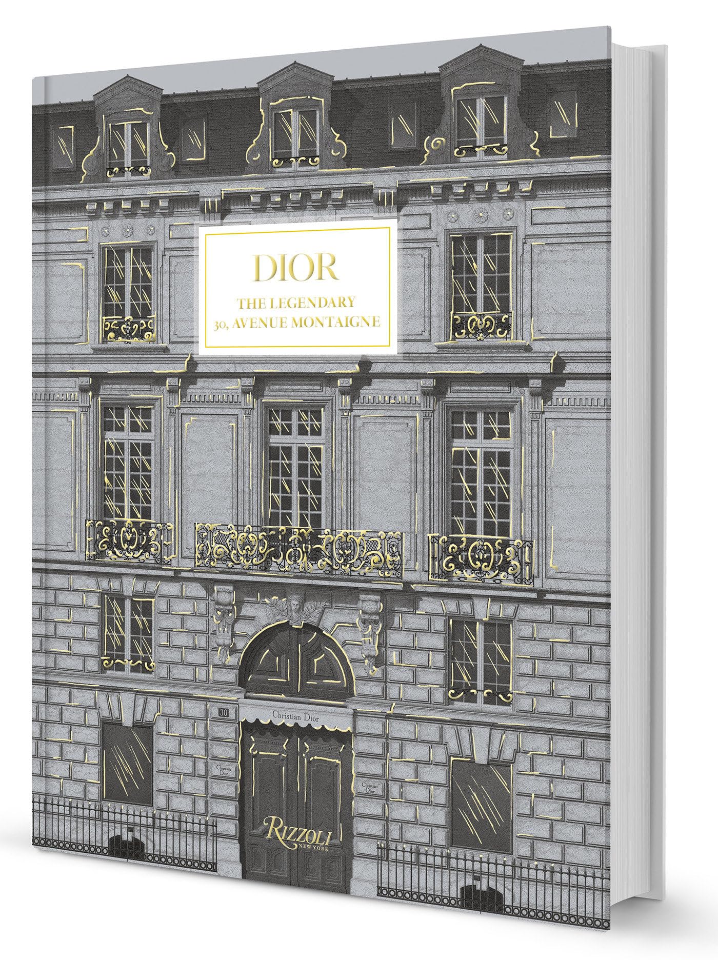 Cover of Dior: The Legendary 30, Avenue Montaigne