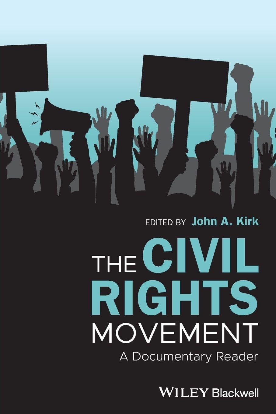 Cover of The Civil Rights Movement: A Documentary Reader (Uncovering the Past: Documentary Readers in American History)