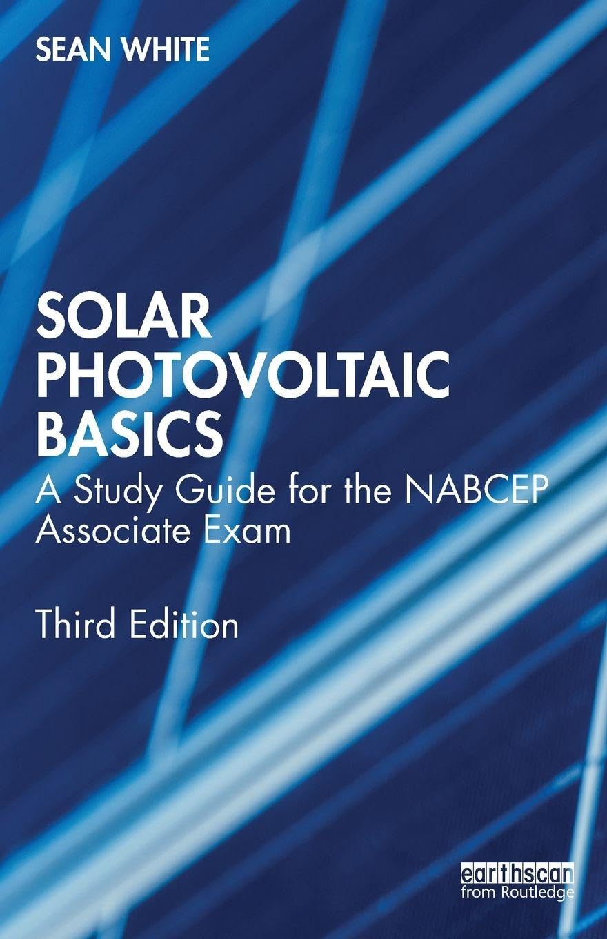 Cover of Solar Photovoltaic Basics: A Study Guide for the NABCEP Associate Exam