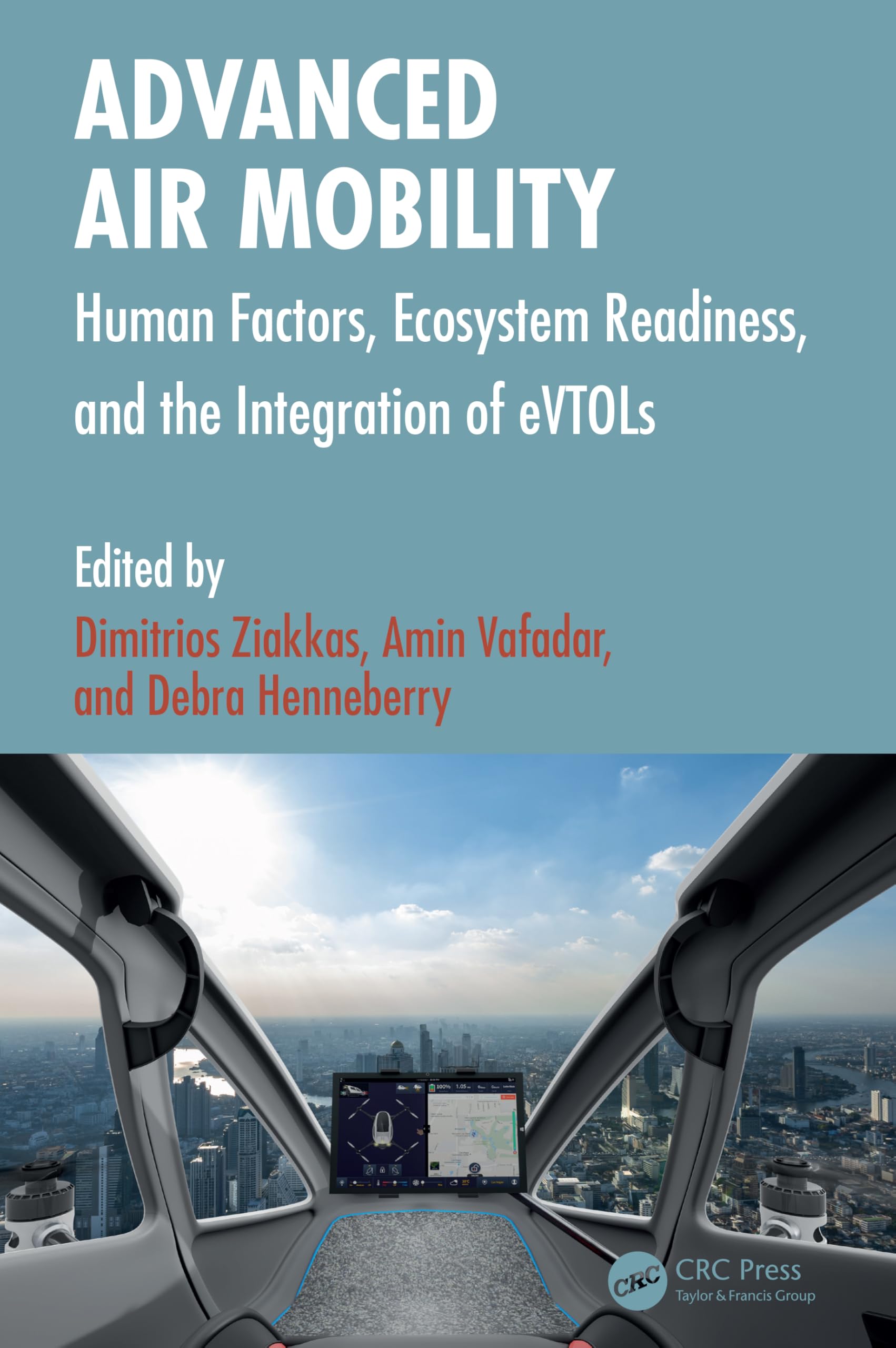 Cover of Advanced Air Mobility: Human Factors, Ecosystem Readiness, and the Integration of Evtols