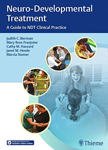 Cover of Neuro-Developmental Treatment: A Guide to NDT Clinical Practice