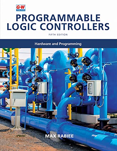 Cover of Programmable Logic Controllers: Hardware and Programming (Fifth Edition, Revised, Textbook)